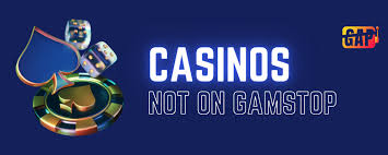 Exploring Casinos Non on Gamstop Your Guide to Safe and Fun Gambling