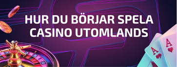 Upptäck Fördelarna med att Spela på Utländska Casinon 597813862 Upptäck Fördelarna med att Spela på Utländska Casinon 597813862