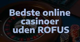 Spil Casino Uden om Rufus En Guide til Alternativer -1075992075