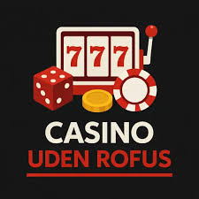 Find Det Bedste Casino Uden Rufus